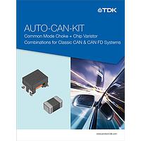 TDK AUTO-CAN-KIT CAN Kits Common Mode Choke + Chip Varistor Combinations for Classic CAN & CAN FD Systems